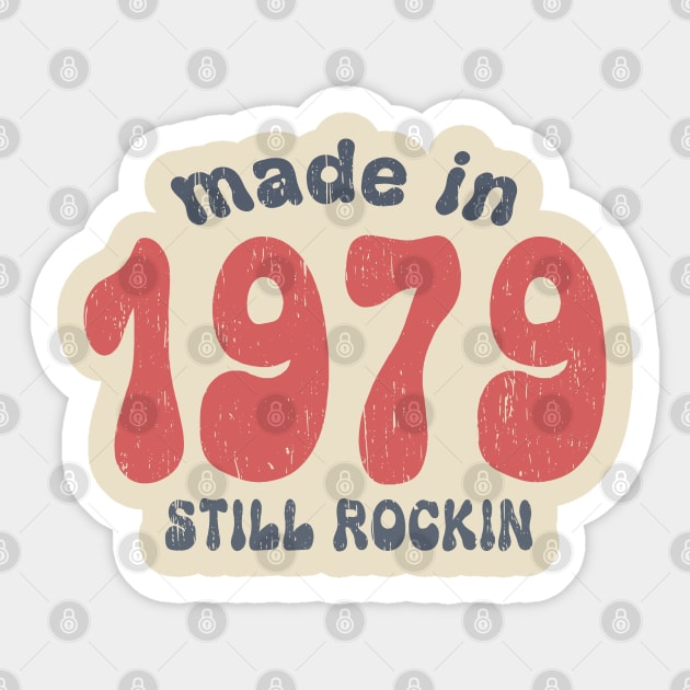 Made in 1979 still rocking vintage numbers Sticker by SpaceWiz95